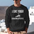 I Like Yoga And Maybe 3 People Introvert Namaste Unisex Sweatshirt