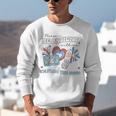 4th Of July Please Be Patient With Me I'm From The 1900s Unisex Sweatshirt