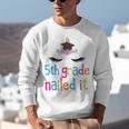 5th Grade Nailed ItShirt Unicorn Graduation Class Of 2018 Unisex Sweatshirt