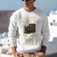 You Can't Scare Me I'm From The 1900s Vintage Camera Unisex Sweatshirt You Can't Scare Me I'm From The 1900s Vintage Camera Unisex Sweatshirt