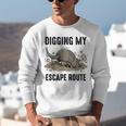 Digging My Escape Route Armadillo Introvert Humor Unisex Sweatshirt Digging My Escape Route Armadillo Introvert Humor Unisex Sweatshirt
