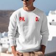 Doctorate PhinisheD PhD Graduation Premium Unisex Sweatshirt