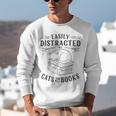 Easily Distracted By Cats And Books For Women Unisex Sweatshirt
