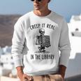 Halloween Skeleton Pun Book Lover Library Joke Unisex Sweatshirt