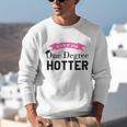 Hotter By One Degree Class Of 2018 Graduation T-Shirt Unisex Sweatshirt
