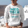 Med Tech Medical Technician Gag Lab Graduation Premium Unisex Sweatshirt
