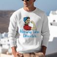 Memory Care Director Not For The Weak Nurse Worker Unisex Sweatshirt Memory Care Director Not For The Weak Nurse Worker Unisex Sweatshirt