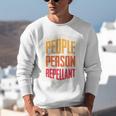 People Person Repellant Introvert Premium Unisex Sweatshirt