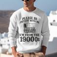 Please Be Patient I'm From The 1900s Premium Tri-Blend Unisex Sweatshirt Please Be Patient I'm From The 1900s Premium Tri-Blend Unisex Sweatshirt