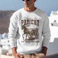 Please Be Patient With Me I'm From The 1900s Graphic Unisex Sweatshirt Please Be Patient With Me I'm From The 1900s Graphic Unisex Sweatshirt