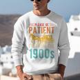 PLEASE BE PATIENT I'M FROM THE 1900s Vintage 1900s 90s Premium Unisex Sweatshirt PLEASE BE PATIENT I'M FROM THE 1900s Vintage 1900s 90s Premium Unisex Sweatshirt