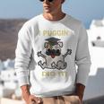 I Puggin' Did It Best Men Women Graduation T-Shirt Unisex Sweatshirt