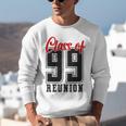 Reunion 1999 Matching Graduation High School Class Of 1999 Unisex Sweatshirt