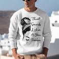 That Sounds Like A You Problem Messy Bun Introvert Raglan Baseball Tee Unisex Sweatshirt That Sounds Like A You Problem Messy Bun Introvert Raglan Baseball Tee Unisex Sweatshirt