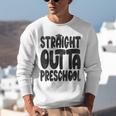 Straight Outta Preschool Graduation Cap Gown 2022 Cute Unisex Sweatshirt