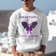 I Wear Purple In Memory For My Daughter Overdose Awareness Unisex Sweatshirt I Wear Purple In Memory For My Daughter Overdose Awareness Unisex Sweatshirt