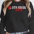 11th Grade Done Last Day Of Schoo 11th Grade Graduation Unisex Sweatshirt