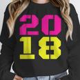 2018 Big Neon Numbers For The New Year Or Graduation Unisex Sweatshirt