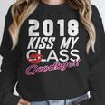 2018 Kiss My Class Goodbye Graduation Unisex Sweatshirt