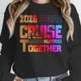 2026 Cruise Squad Making Memory Together Family Vacation Unisex Sweatshirt