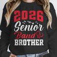 2026 Senior Band Brother Class Of 2026 Parent Graduation Unisex Sweatshirt