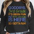 3rd Grade Graduation To 4th T-Shirt Kids Tee Fourth Unisex Sweatshirt