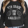 4th Grade Nailed It 2018 Graduation Unisex Sweatshirt