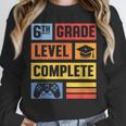 6th Grade Level Complete Shirt Graduation Last Day Of School Unisex Sweatshirt
