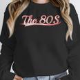 The 80S Eighties Decade Nostalgia Music Vintage Varsity Unisex Sweatshirt