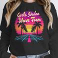 80s Fashion Girls Just Wanna Have Fun 1980s Nostalgia Unisex Sweatshirt 80s Fashion Girls Just Wanna Have Fun 1980s Nostalgia Unisex Sweatshirt