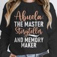 Abuela The Master Storyteller And Memory Maker Abuela Unisex Sweatshirt