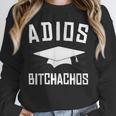Adios Bitchachos Graduation Unisex Sweatshirt