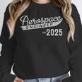 Aerospace Engineer Graduation 2025 Engineering Graduate Unisex Sweatshirt