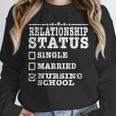 Anti Valentines Day Nursing School Nurse Graduation Shirt Unisex Sweatshirt