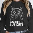Anxious But Cute Anxiety Meme Cat Lover Introvert Unisex Sweatshirt Anxious But Cute Anxiety Meme Cat Lover Introvert Unisex Sweatshirt