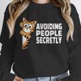 Avoiding People Secretly Cat Introvert Humor Unisex Sweatshirt