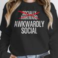 Awkwardly Social Socially Awkward Anxious Introverts Unisex Sweatshirt