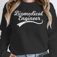 Biomedical Engineer Graduation For Him Or Her Unisex Sweatshirt