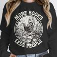 More Books Less People Introvert Skeleton Reading Unisex Sweatshirt