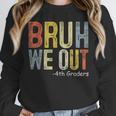 Bruh We Out 4th Graders Fourth Grade Graduation Class 2024 Unisex Sweatshirt