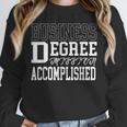 Business Degree For College Graduation Tee T-Shirt Unisex Sweatshirt