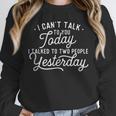 I Can't Talk To You Today Introvert Introverted Antisocial Unisex Sweatshirt I Can't Talk To You Today Introvert Introverted Antisocial Unisex Sweatshirt