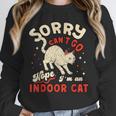 Cat Lover Sorry Cant Go Im An Indoor Introvert Cat Mom Unisex Sweatshirt Cat Lover Sorry Cant Go Im An Indoor Introvert Cat Mom Unisex Sweatshirt