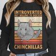 Chinchilla Owner Introvert Chinchilla Unisex Sweatshirt Chinchilla Owner Introvert Chinchilla Unisex Sweatshirt