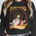 Christian Jesus Religious Sayings Catholic Introvert Unisex Sweatshirt Christian Jesus Religious Sayings Catholic Introvert Unisex Sweatshirt