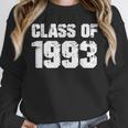 Class Of 1993 High School College Graduation Reunion T-Shirt Unisex Sweatshirt