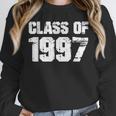 Class Of 1997 High School College Graduation Reunion T-Shirt Unisex Sweatshirt