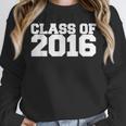 Class Of 2016 Senior Graduation Novelty FashionShirt Top Unisex Sweatshirt