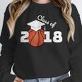 Class Of 2018 Basketball Senior Graduation Shirt Grad Unisex Sweatshirt