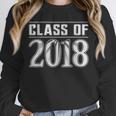 Class Of 2018 Senior Graduation Year Idea s T-Shirt Unisex Sweatshirt